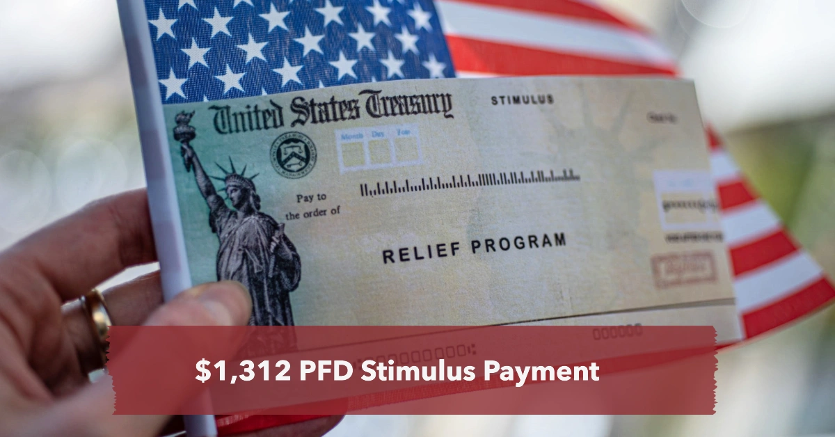 Alaska's $1,312 PFD Stimulus Payment: Who’s Eligible and When to Expect It Before Christmas