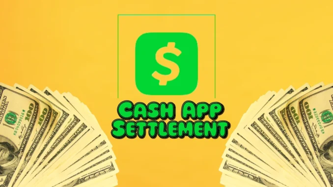 Cash App Class Action Settlement 2025: Your Guide to Claiming Compensation Before It’s Too Late!