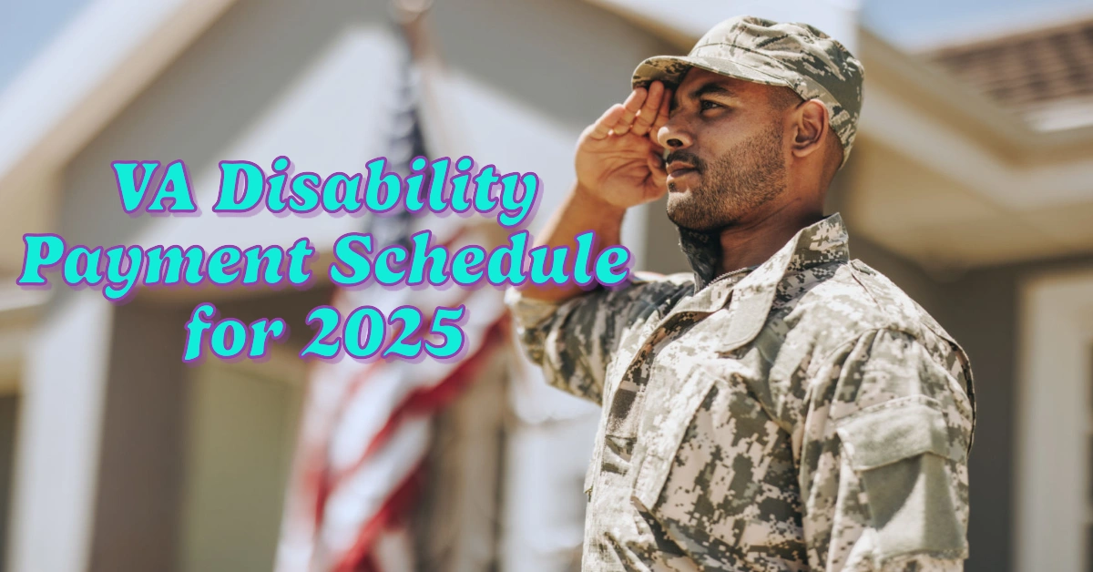 VA Disability Payment Schedule for 2025