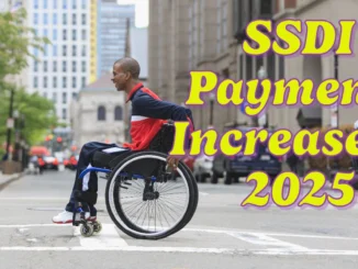 SSDI Payments Increase in 2025