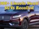 47,000+ Lincoln Nautilus SUVs Recalled