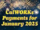 CalWORKs Payments for January 2025: When to Expect Your Food Stamp Benefits