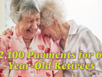 $2,100 Payments for 65-Year-Old Retirees Social Security 2025: What You Need to Know