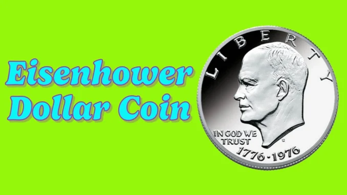 Rare Eisenhower Dollar Coin Could Fetch $14,000