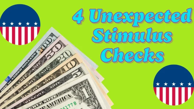 4 Unexpected Stimulus Checks Set for January 2025