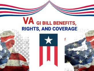 VA GI Bill Explained: What It Is, How it Works to Benefit Veterans? Rights & Coverage